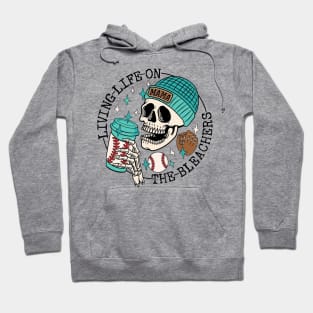 Skull Living Life On The Bleachers Baseball Mama Hoodie